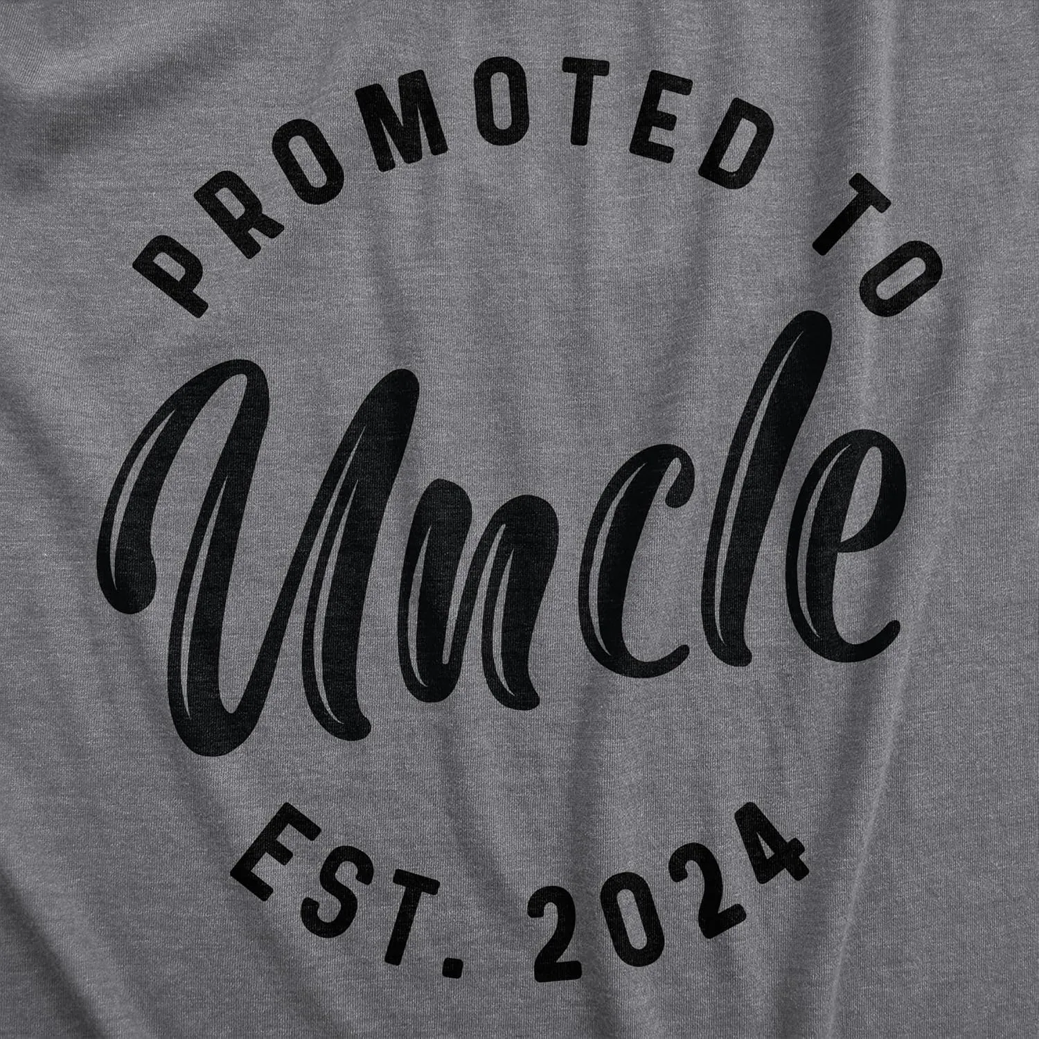 Crazy Dog Mens Shirts Promoted to Papa Grandpa or Uncle 2025 2024 or 2023 Funny Fathers Day Tees