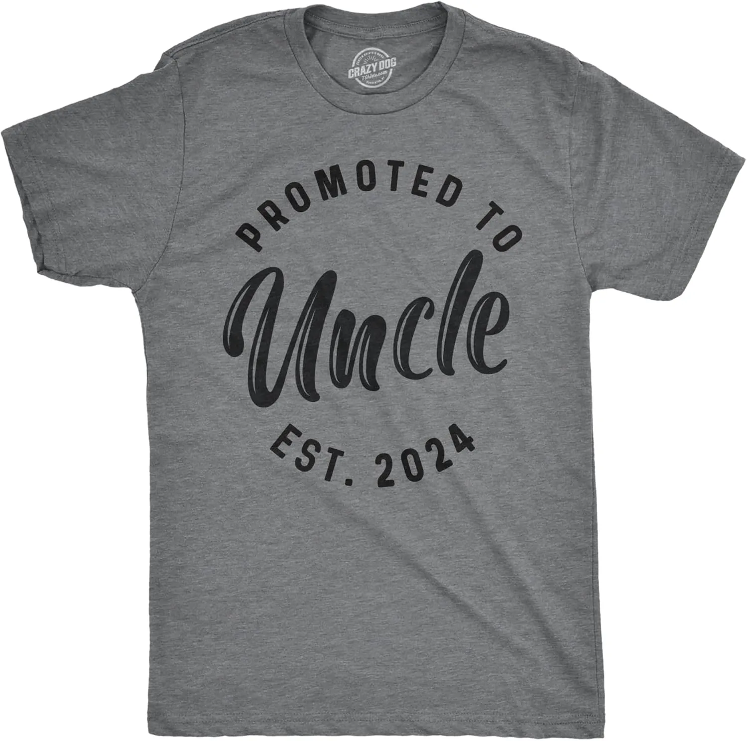Crazy Dog Mens Shirts Promoted to Papa Grandpa or Uncle 2025 2024 or 2023 Funny Fathers Day Tees